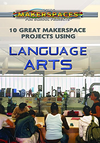 9781499438444: 10 Great Makerspace Projects Using Language Arts