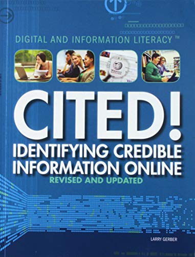 Beispielbild fr Cited!: Identifying Credible Information Online (Digital and Information Literacy) zum Verkauf von HPB-Red