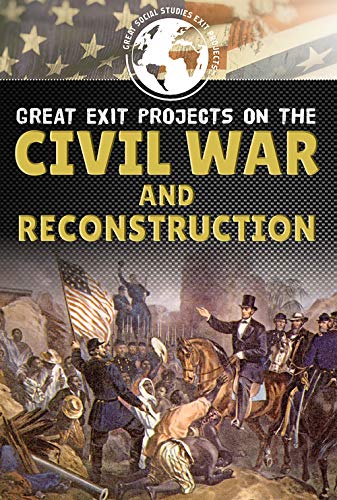 Beispielbild fr Great Exit Projects on the Civil War and Reconstruction zum Verkauf von Buchpark