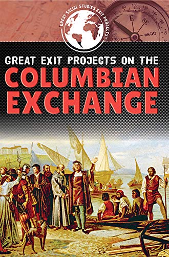 Beispielbild fr Great Exit Projects on the Columbian Exchange (Great Social Studies Exit Projects) zum Verkauf von Buchpark