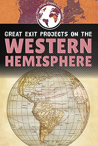 Beispielbild fr Great Exit Projects on the Western Hemisphere (Great Social Studies Exit Projects) zum Verkauf von Buchpark
