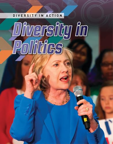 Imagen de archivo de Diversity in Politics (Diversity in Action) a la venta por HPB-Diamond