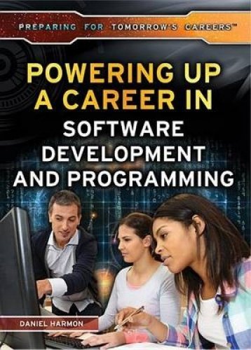Imagen de archivo de Powering up a Career in Software Development and Programming a la venta por Better World Books