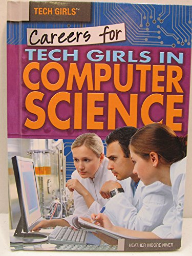 9781499461053: Careers for Tech Girls in Computer Science