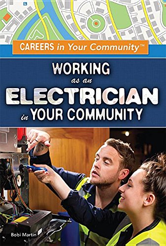 Stock image for Working As an Electrician in Your Community for sale by Better World Books