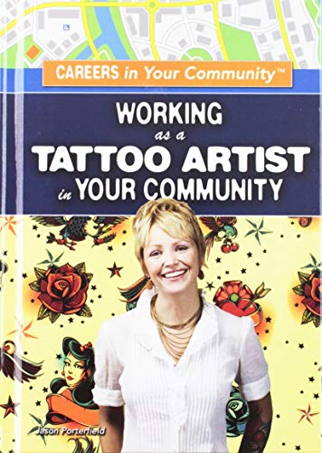 Beispielbild fr Working As a Tattoo Artist in Your Community zum Verkauf von Better World Books