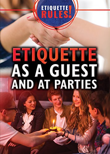 9781499464863: Etiquette As a Guest and at Parties