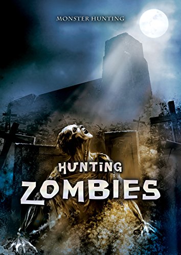 Stock image for Hunting Zombies (Monster Hunting) for sale by HPB-Emerald