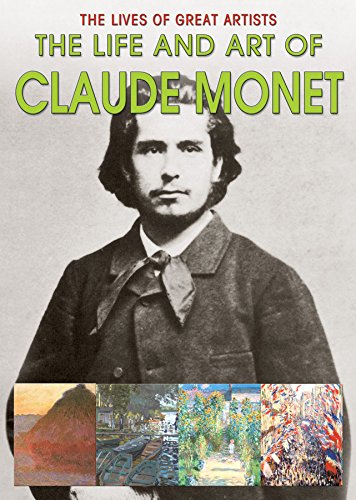 Stock image for The Life and Art of Claude Monet for sale by ThriftBooks-Atlanta