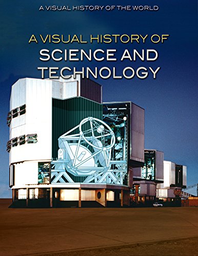 Beispielbild fr A Visual History of Science and Technology (Visual History of the World) zum Verkauf von WorldofBooks