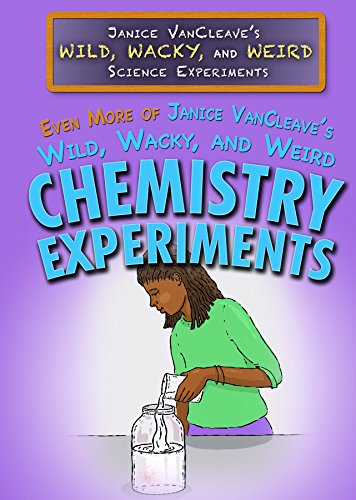 Imagen de archivo de Even More of Janice VanCleave's Wild, Wacky, and Weird Chemistry Experiments a la venta por Better World Books