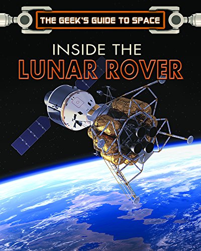 Beispielbild fr Inside the Lunar Rover zum Verkauf von Better World Books