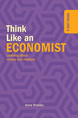 Beispielbild fr Think Like an Economist: Learning About Money and Markets zum Verkauf von Reuseabook