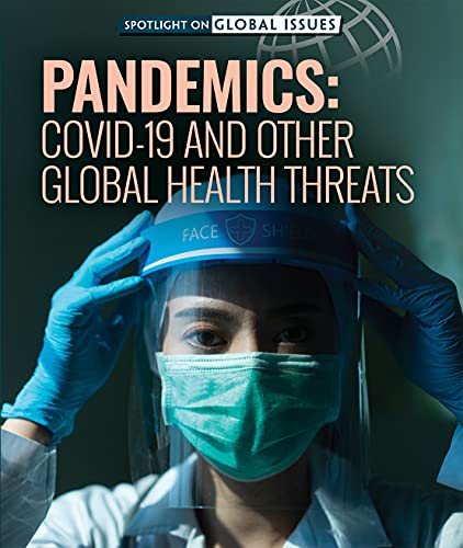 Imagen de archivo de Pandemics (Spotlight on Global Issues) a la venta por PlumCircle