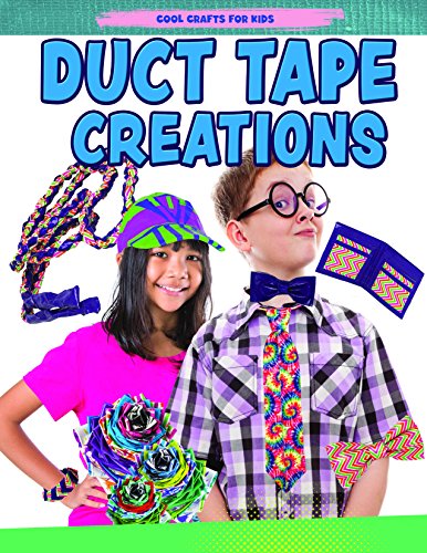 Stock image for Duct Tape Creations (Cool Crafts for Kids) for sale by Hawking Books