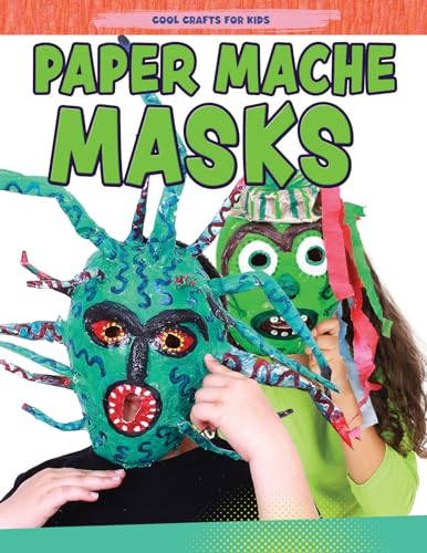 9781499482355: Paper-Mache Masks (Cool Crafts for Kids)
