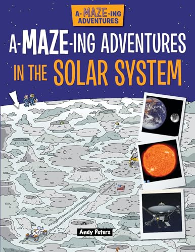 Stock image for A-Maze-Ing Adventures in the Solar System for sale by Reuseabook