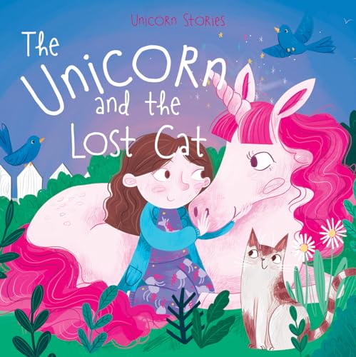 Beispielbild fr The Unicorn and the Lost Cat (Unicorn Stories) zum Verkauf von PlumCircle