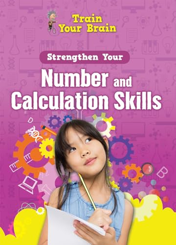 Stock image for Strengthen Your Number and Calculation Skills for sale by ThriftBooks-Dallas