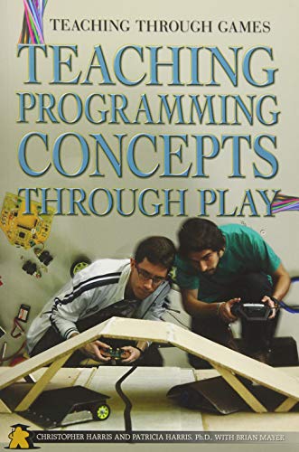 Beispielbild fr Teaching Programming Concepts Through Play zum Verkauf von Better World Books