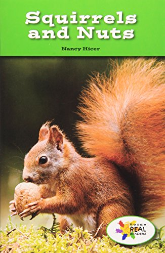 Beispielbild fr Squirrels and Nuts (Rosen Real Readers) zum Verkauf von BookOutlet