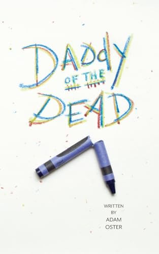 9781499500493: Daddy of the Dead