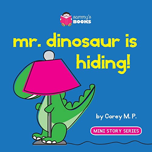 Imagen de archivo de Mr. Dinosaur is Hiding a la venta por THE SAINT BOOKSTORE