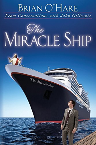 Stock image for The Miracle Ship : From Conversations with John Gillespie for sale by Better World Books