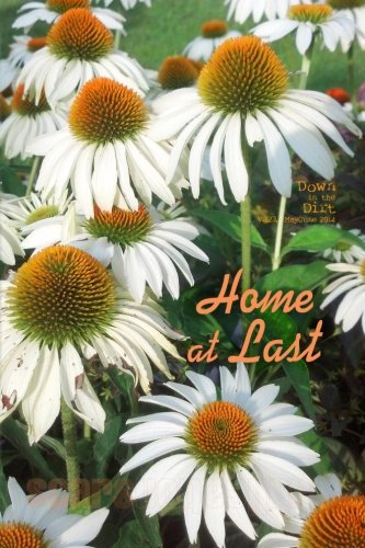 9781499512687: Home at Last: "Down in the Dirt" magazine v123 (May/June 2014)