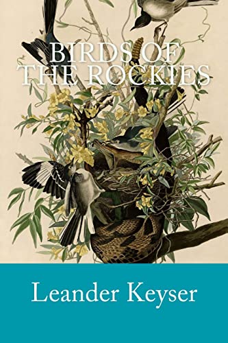 Stock image for Birds of the Rockies for sale by Lucky's Textbooks