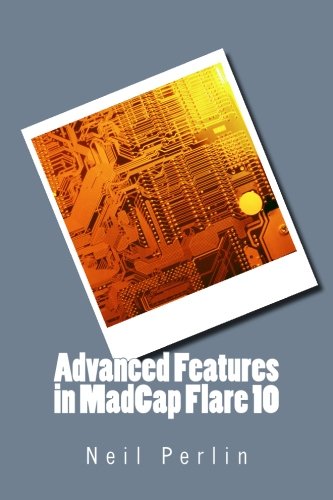 Stock image for Advanced Features in MadCap Flare 10 for sale by HPB-Red