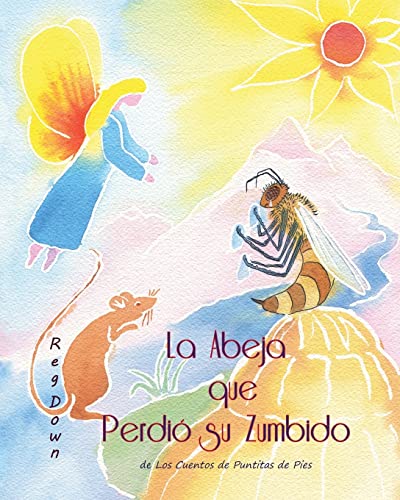 9781499518788: La Abeja que Perdi su Zumbido (Spanish Edition)