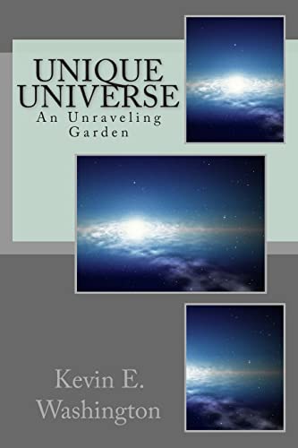 9781499521375: Unique Universe: An Unraveling Garden