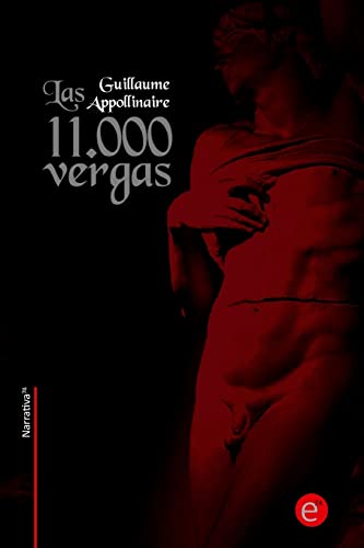 Stock image for Las 11.000 vergas (Narrativa74) (Spanish Edition) for sale by Lucky's Textbooks