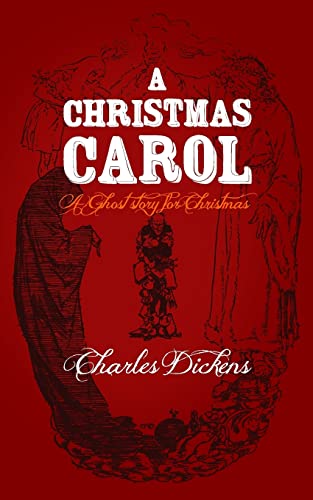 Beispielbild fr A Christmas Carol: Original and Unabridged zum Verkauf von ThriftBooks-Dallas