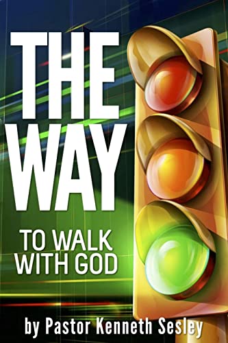 Beispielbild fr The Way To Walk With God zum Verkauf von THE SAINT BOOKSTORE