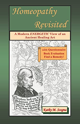Imagen de archivo de Homeopathy Revisited: A Modern Energetic View of an Ancient Healing Art a la venta por ThriftBooks-Dallas