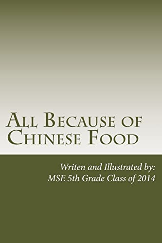 Imagen de archivo de All Because of Chinese Food a la venta por THE SAINT BOOKSTORE