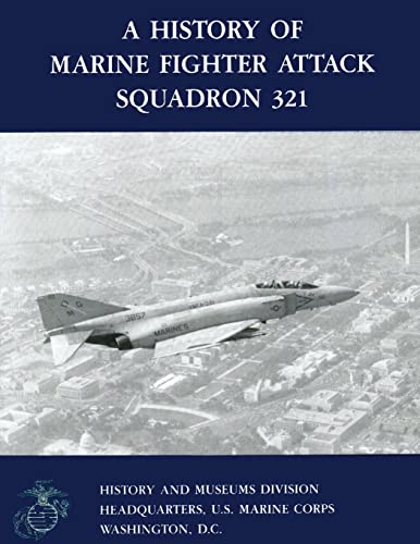 9781499538526: A History of Marine Fighter Attack Squadron 321