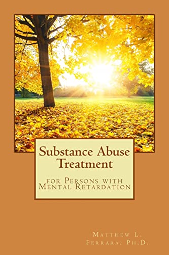 Beispielbild fr Substance Abuse Treatment for Persons with Mental Retardation zum Verkauf von THE SAINT BOOKSTORE