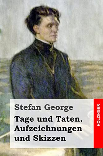 Stock image for Tage und Taten. Aufzeichnungen und Skizzen for sale by THE SAINT BOOKSTORE