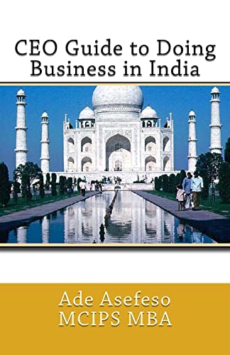 Stock image for CEO Guide to Doing Business in India for sale by THE SAINT BOOKSTORE