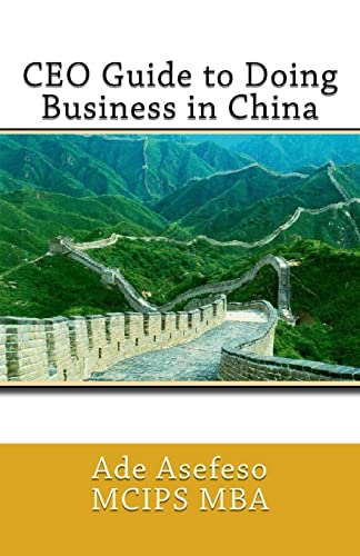 Stock image for CEO Guide to Doing Business in China for sale by THE SAINT BOOKSTORE