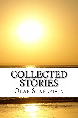 9781499543315: Olaf Stapledon, Collected Stories