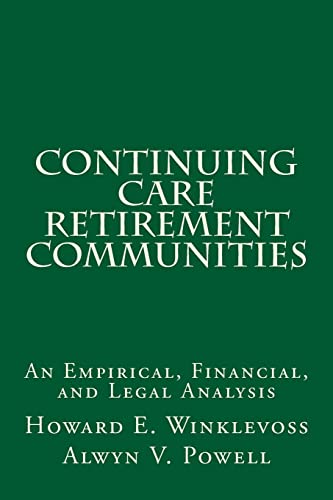 Beispielbild fr Continuing Care Retirement Communities: An Empirical, Financial, and Legal Analysis zum Verkauf von SecondSale