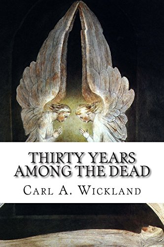 9781499545449: Thirty Years Among the Dead