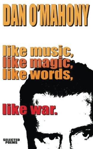 9781499549317: Like Music, Like Magic, Like Words, Like War.: Selected Poems