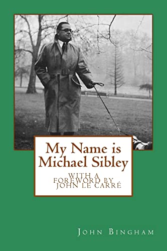 Imagen de archivo de My Name is Michael Sibley a la venta por Wonder Book