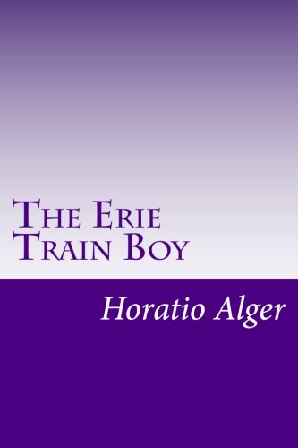 9781499557381: The Erie Train Boy