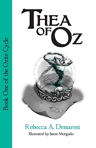 Beispielbild fr Thea of Oz: Book One of the Ozite Cycle zum Verkauf von SecondSale